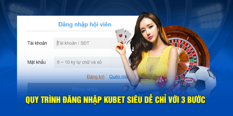 Các bước đăng nhập vào KUBET Các bước đăng nhập vào KUBET