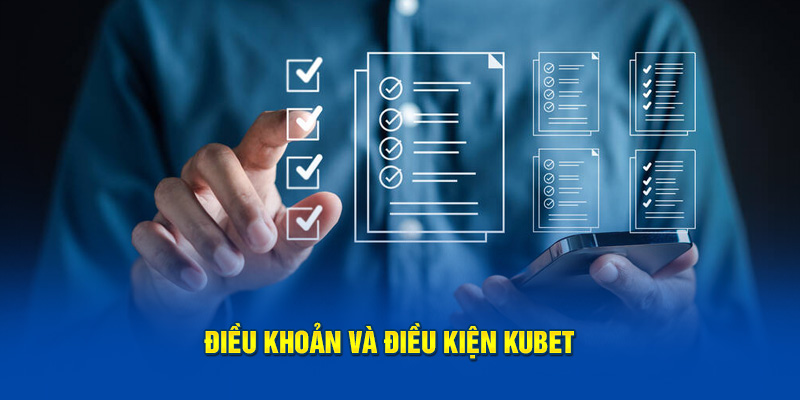 Giới thiệu về chính sách điều khoản và điều kiện KUBET Giới thiệu về chính sách điều khoản và điều kiện KUBET